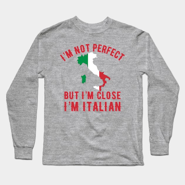 I’m Italian Long Sleeve T-Shirt by MessageOnApparel